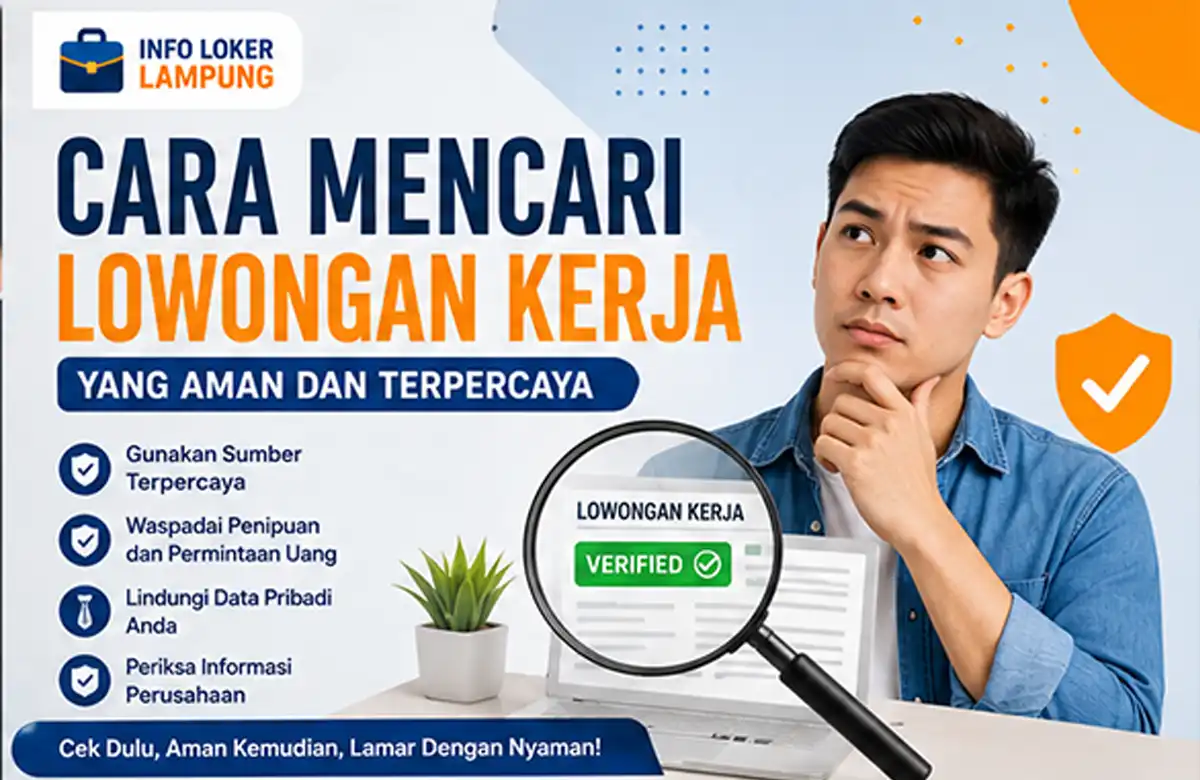 Cara Mencari Lowongan Kerja yang Aman dan Terpercaya