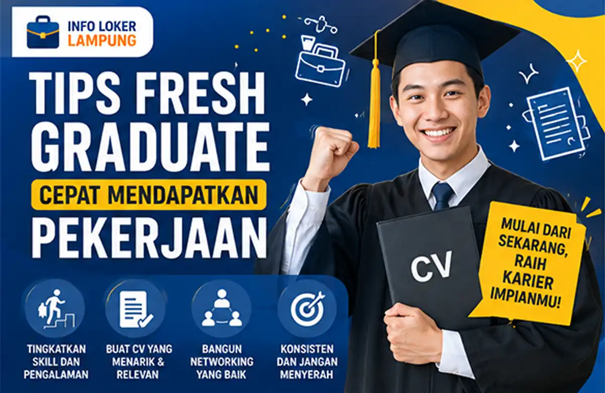 Tips Fresh Graduate Cepat Mendapatkan Pekerjaan